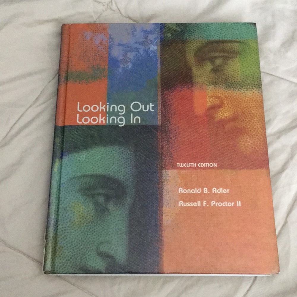Looking Out Looking In Textbook by Ronald B. Adler
